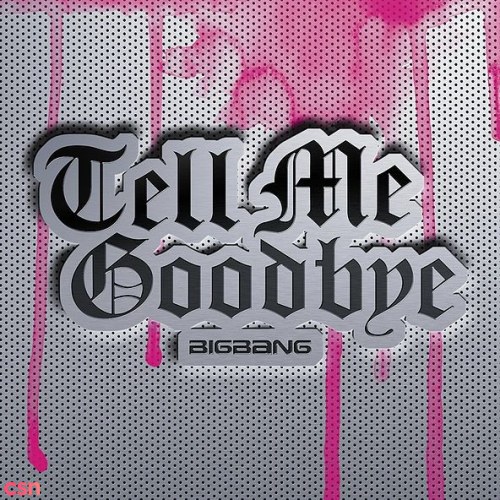 Tell Me Goodbye (Single)