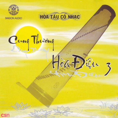 Cung Thương Hoà Điệu CD3