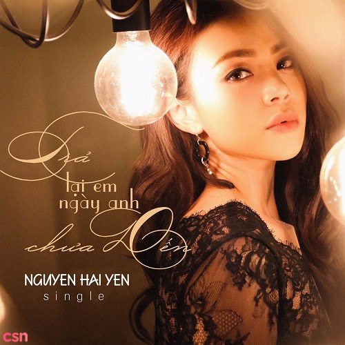 Trả Lại Em Ngày Anh Chưa Đến (Single)