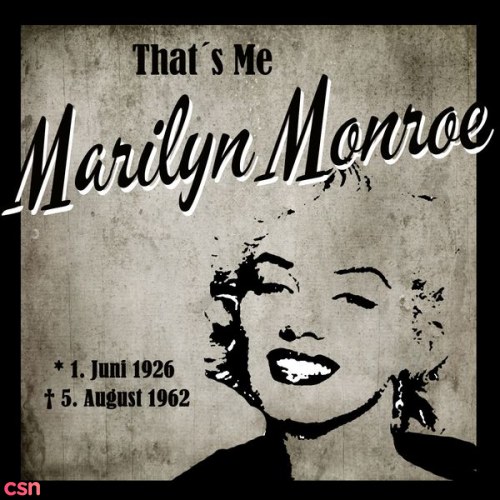 That's Me Marilyn Monroe