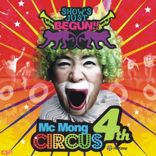 MC Mong Vol. 4 - Show's Just Begun