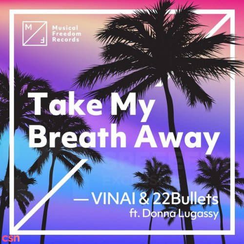 Take My Breath Away (Single)