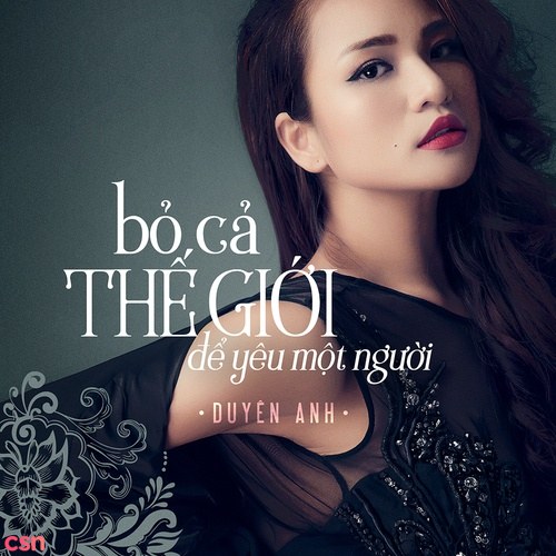 Bỏ Cả Thế Giới Để Yêu Một Người (Single)