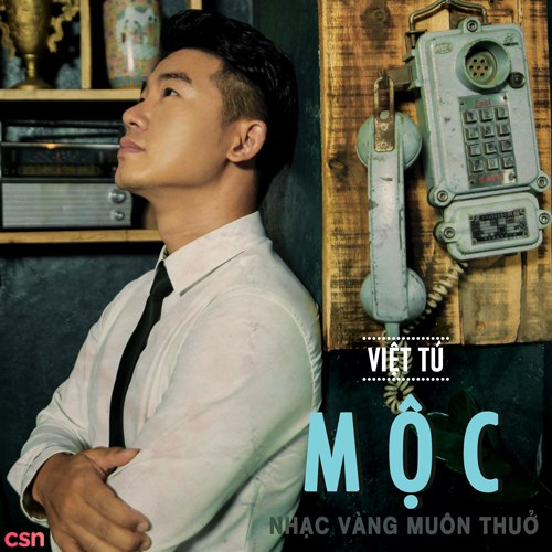 MỘC - Nhạc Vàng Muôn Thuở