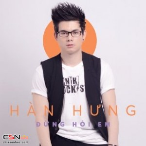 Đừng Hỏi Em (Single)