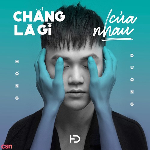 Chẳng Là Gì Của Nhau (Single)