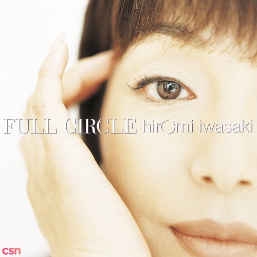 FULL CIRCLE (Reissue 2010)