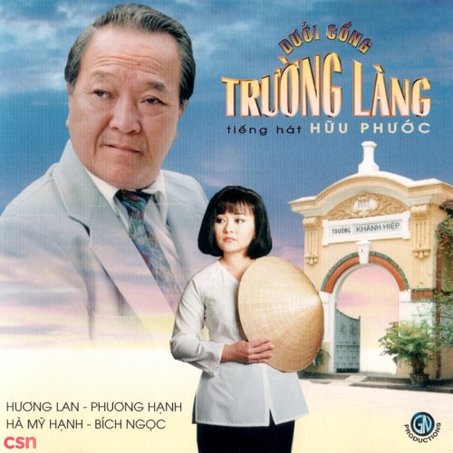 Tiếng Hát Hữu Phước: Dưới Cổng Trường Làng (Tân Cổ)