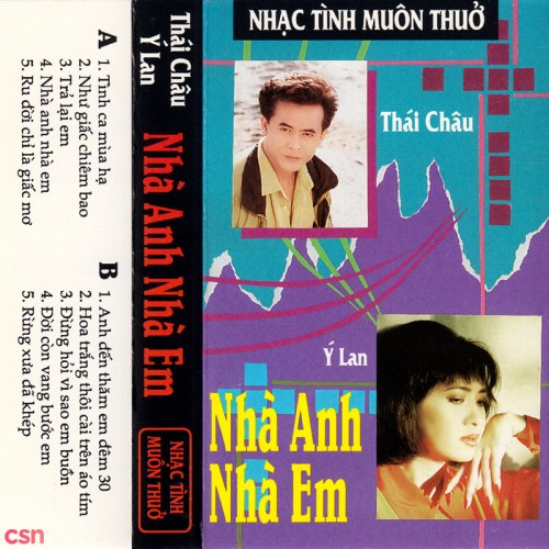 Nhạc Tình Muôn Thuở: Nhà Anh Nhà Em (Tape)