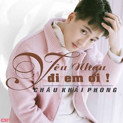 Yêu Nhau Đi Em Ơi  (Single)