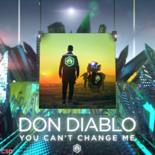 You Can't Change Me (Single)