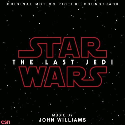 Star Wars: The Last Jedi (Original Motion Picture Soundtrack)