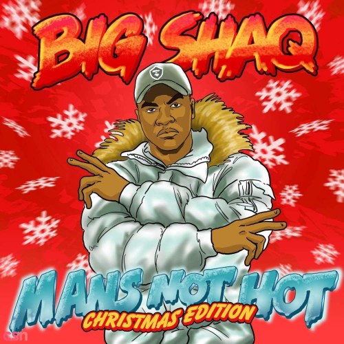 Man's Not Hot (Christmas Edition)