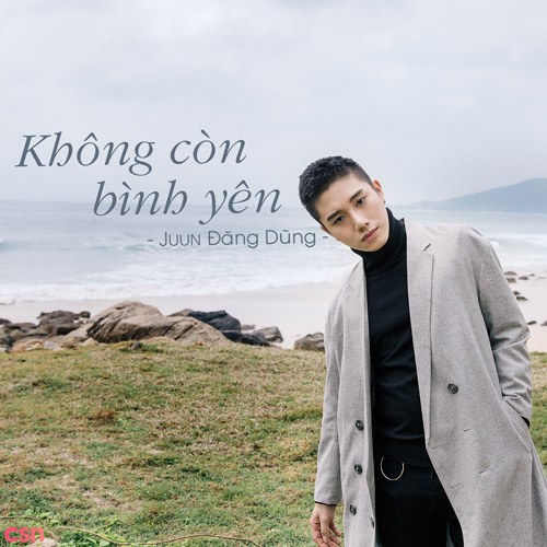 Không Còn Bình Yên (Single)