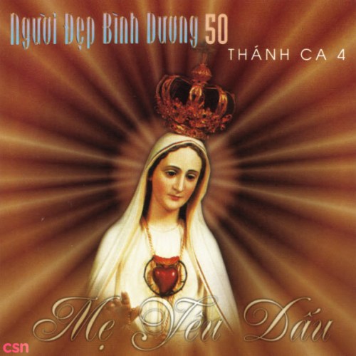 Mẹ Yêu Dấu - Thánh Ca 4