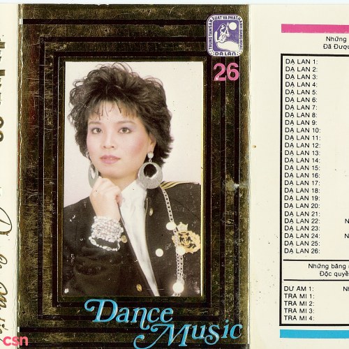 Dance Music - Dạ Lan 26 (Tape)