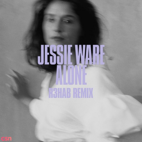 Alone (R3hab Remix) (Single)