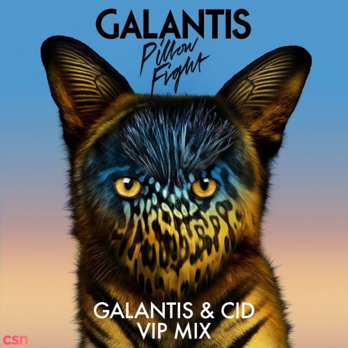 Pillow Fight (Galantis & CID VIP Mix) (Single)