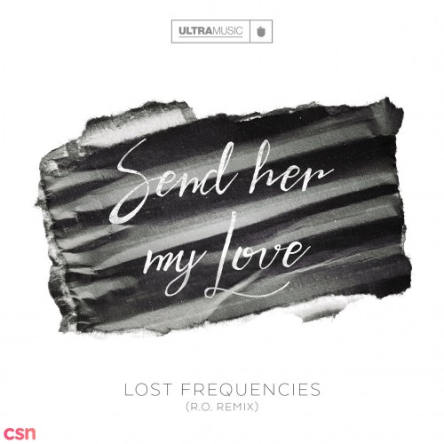 Send Her My Love (R.O. Remix) (Single)