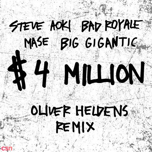 $4,000,000 (Oliver Heldens Remix)