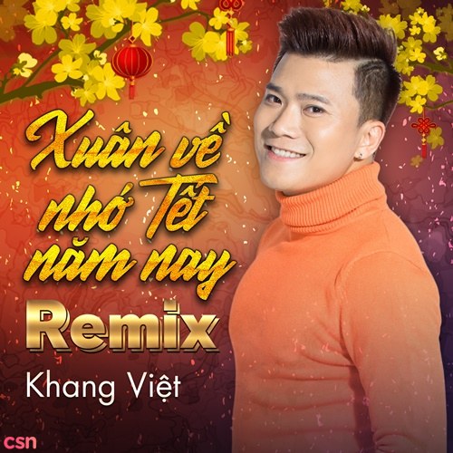 Xuân Về Nhớ Tết Năm Nay (Remix) (Single)