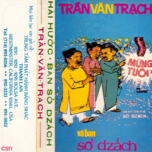 Hài Hước Ban Số Dzách: Trần Văn Trạch Và Ban Số Dzách (Trước 1975)