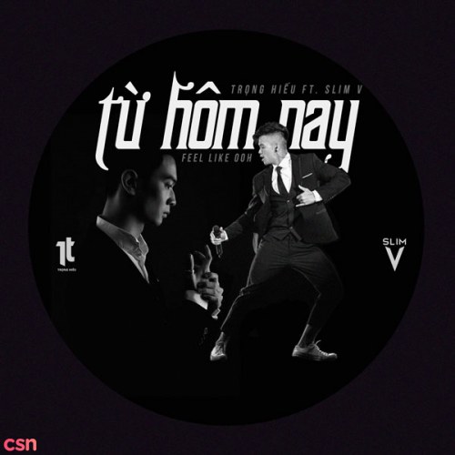 Từ Hôm Nay (Feel Like Ooh) (Single)
