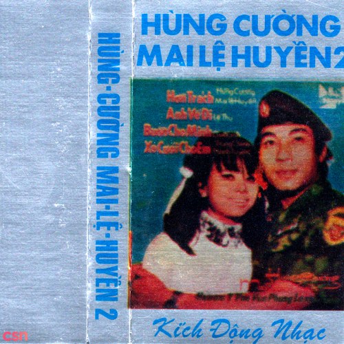 Kích Động Nhạc: Hùng Cường & Mai Lệ Huyền (Trước 1975)