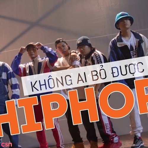 Không Ai Bỏ Được Hiphop (Single)