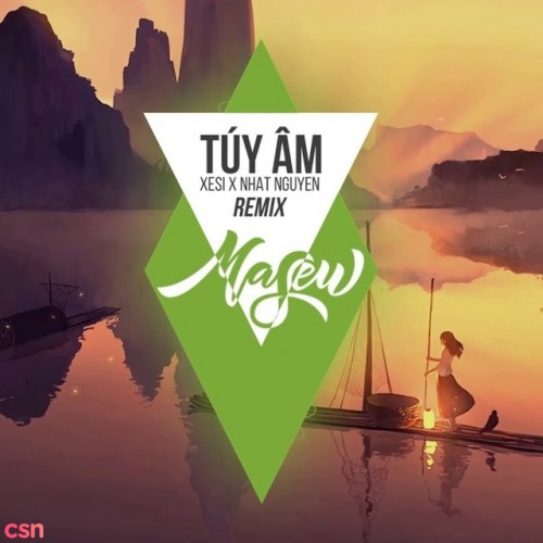 Tuý Âm (Nhatnguyen x Masew Remix) (Single)