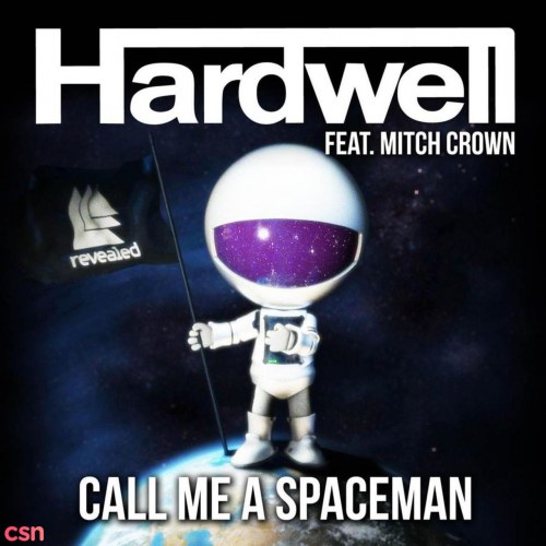 Call Me A Spaceman (Single)