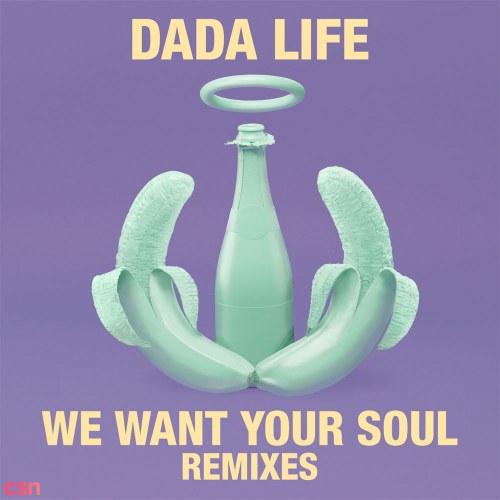 We Want Your Soul (Remixes) - Single