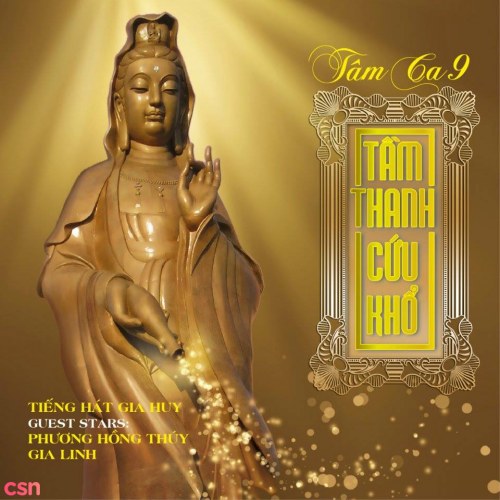 Tầm Thanh Cứu Khổ - Tâm Ca 9