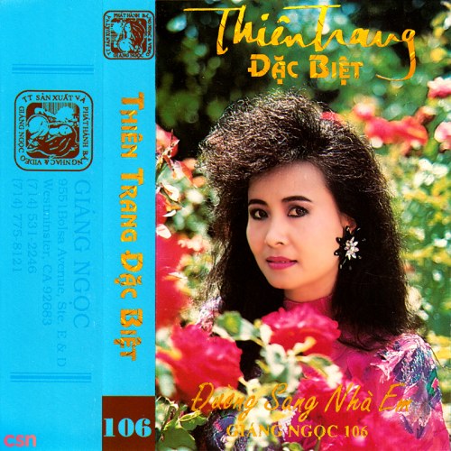 Thiên Trang Đặc Biệt: Đường Sang Nhà Em (Tape)