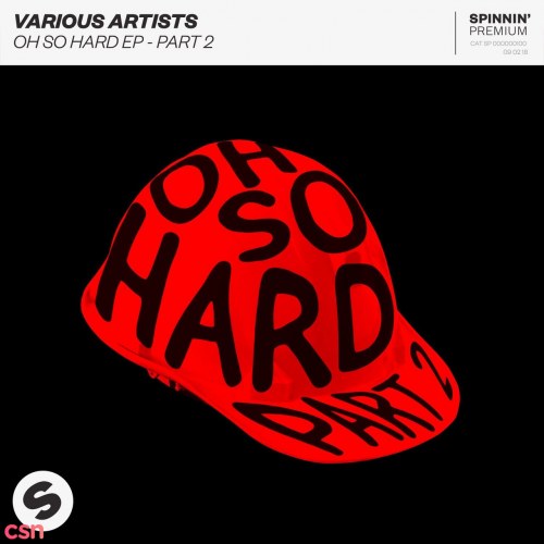 Oh So Hard EP - Part 2