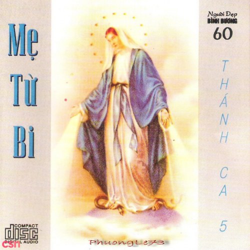 Mẹ Từ Bi - Thánh Ca 5