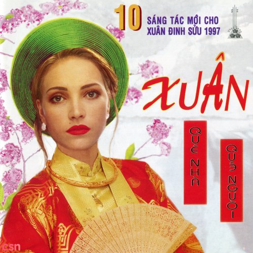 Xuân Quê Nhà - Xuân Quê Người