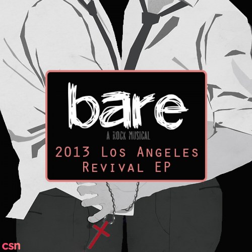 Bare (2013 Los Angeles Revival) - EP