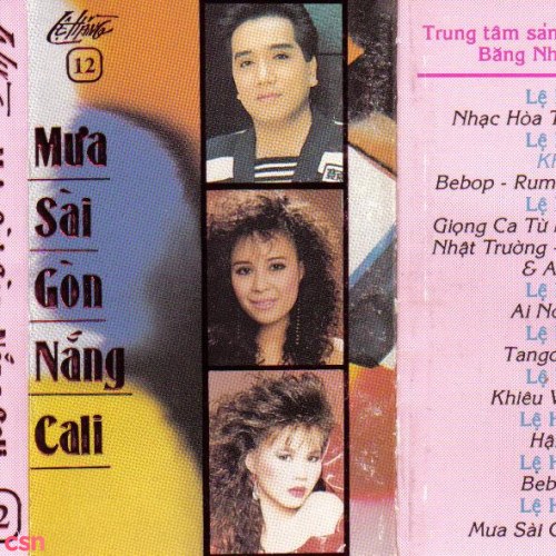 Mưa Sài Gòn Nắng Cali (Tape)