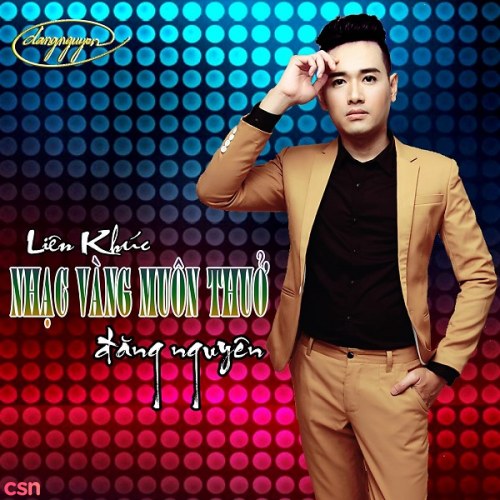 Liên Khúc: Nhạc Vàng Muôn Thuở