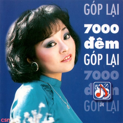 7000 Đêm Góp Lại