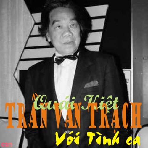 Trần Văn Trạch Với Tình Ca