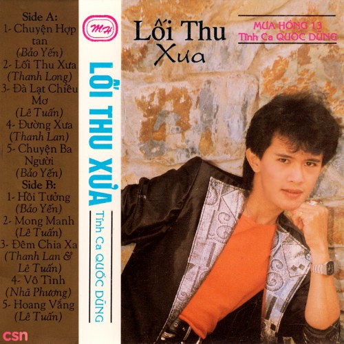 Tình Ca Quốc Dũng: Lối Thu Xưa (Tape)