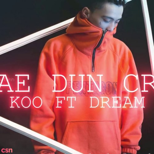 Koo ft. Dream