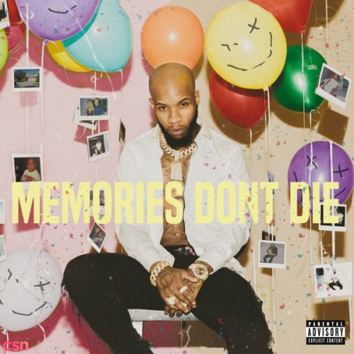 Memories Don't Die (Explicit)