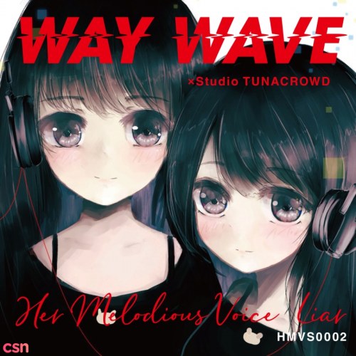 WAY WAVE×Studio TUNACROWD