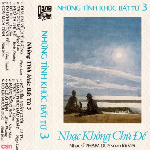 Những Tình Khúc Bất Tử 3: Nhạc Không Chủ Đề (Tape)