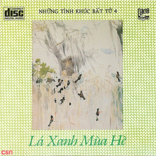 Lá Xanh Mùa Hè - Những Tình Khúc Bất Tử 4