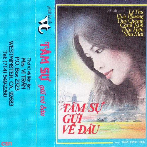 Tâm Sự Gửi Về Đâu (Tape)