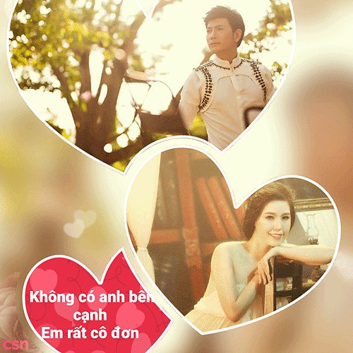 Không Có Anh Bên Cạnh Em Rất Cô Đơn (Single)